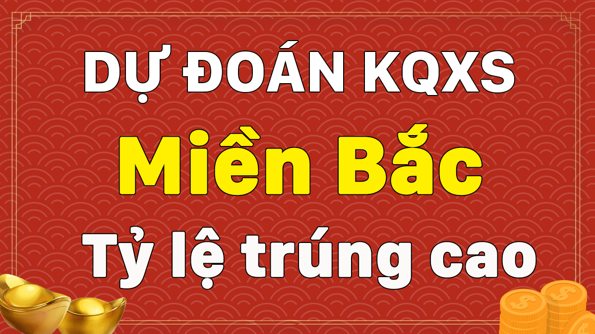 Dự đoán XSMB 16/3/2024, soi cầu kết quả Xổ Số Miền Bắc 16/3/2024