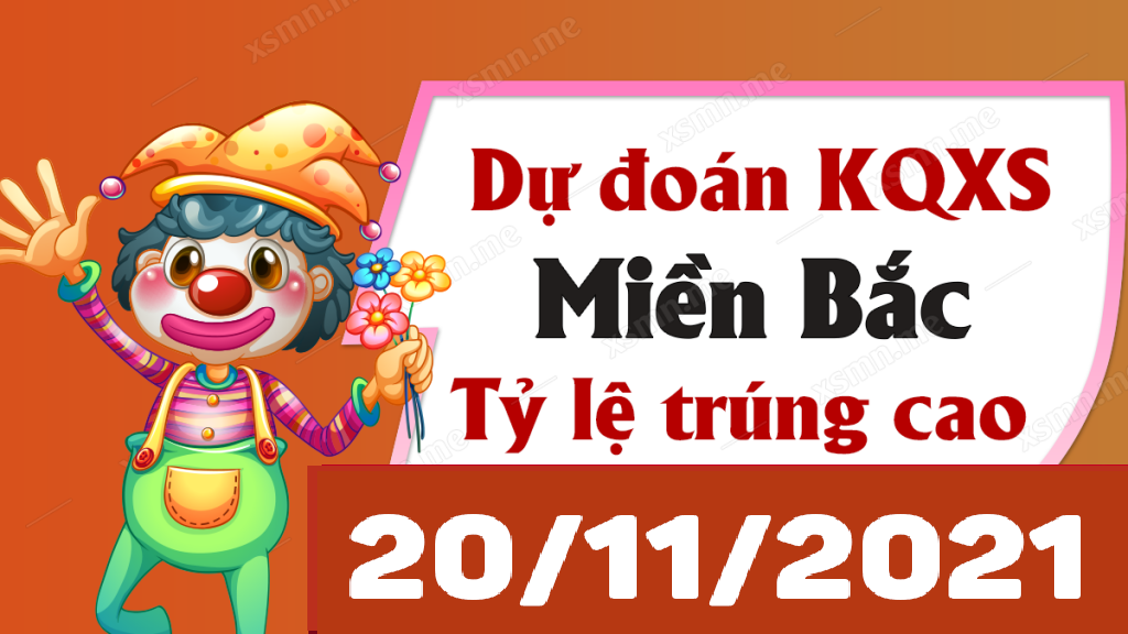 Dự đoán XSMB 20/11/2024, soi cầu kết quả Xổ Số Miền Bắc 20-11-2024