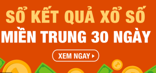 thống kê xổ số miền trung 30 ngày gần nhất